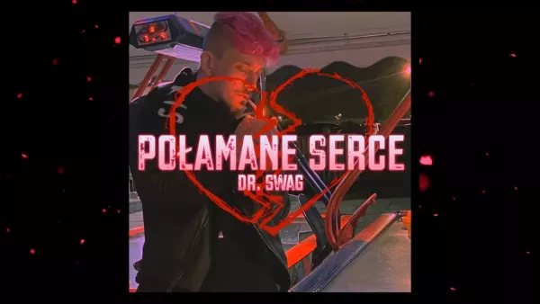 Dr. Swag - Połamane serce