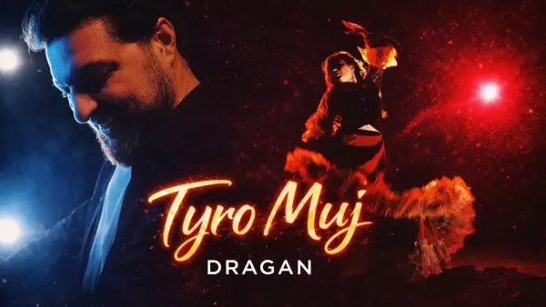 Dragan - Tyro Muj