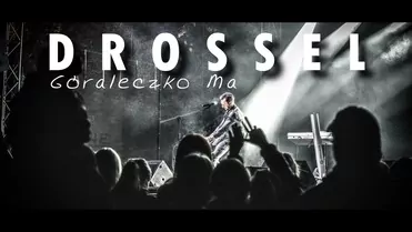 Drossel - Góraleczko ma