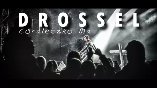 Drossel - Góraleczko ma