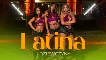 Dziewczyny - Latina