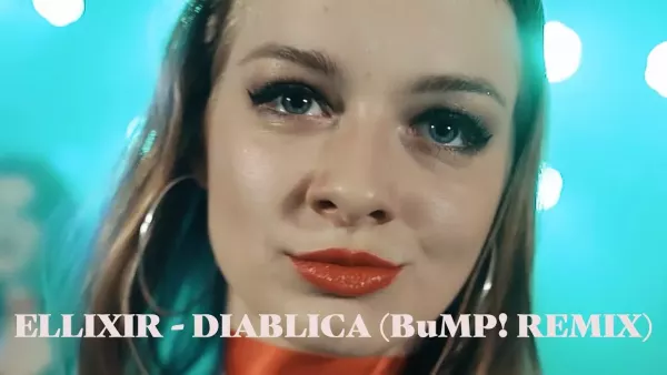 Ellixir - Diablica (BuMP! Remix)