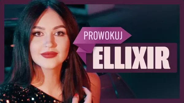 Ellixir - Prowokuj