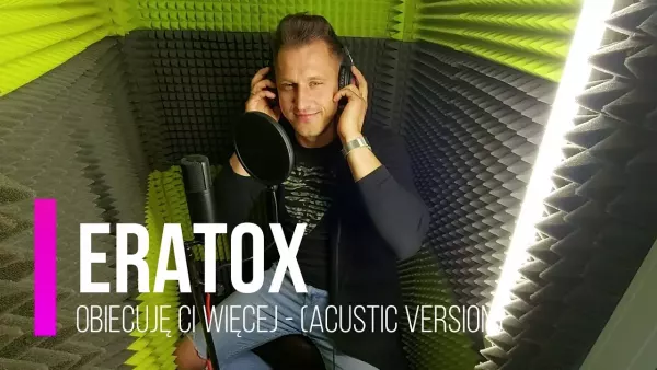 Eratox - Obiecuję Ci więcej (Acoustic Version Official)