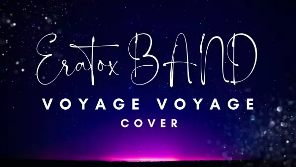 Eratox Band - Voyage Voyage (cover 2024)