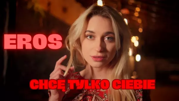 Eros - Chcę tylko Ciebie