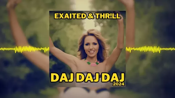 Exaited & THR!LL - Daj daj daj 2024