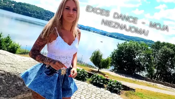 Exces Dance - Moja Nieznajoma