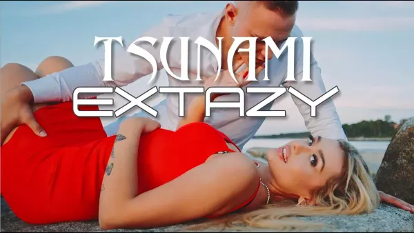 EXTAZY - Tsunami
