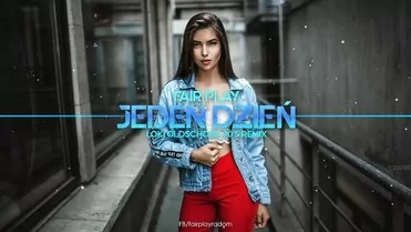 Fair Play - Jeden Dzień (Loki Oldschool 90s Remix)