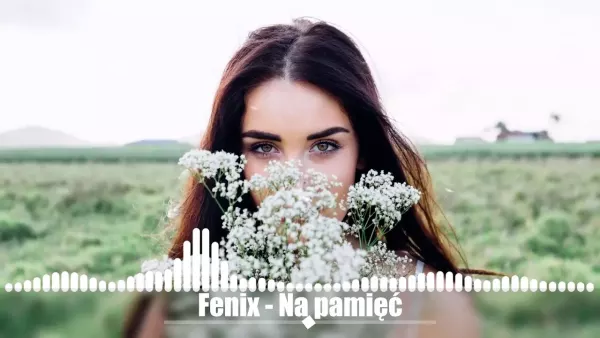 Fenix - Na pamięć