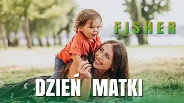 Fisher - Dzień Matki