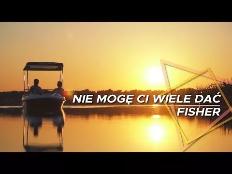 Fisher - Nie Mogę Ci Wiele Dać