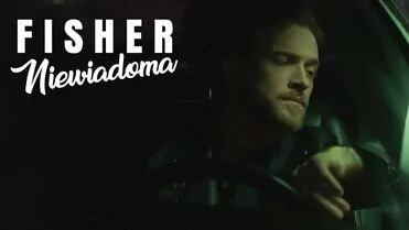 Fisher - Niewiadoma