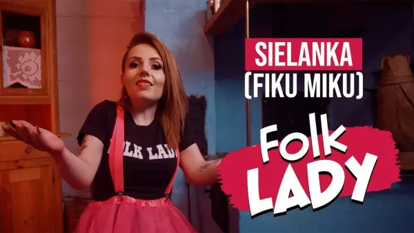 Folk Lady - Sielanka (Fiku Miku)