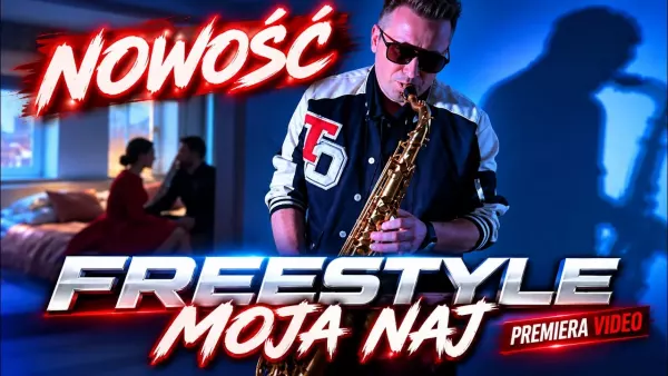 Freestyle - Moja Naj