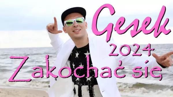 Gesek - Zakochać Się (wersja 2024)