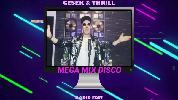 Gesek & THR!LL - Mega Mix Disco