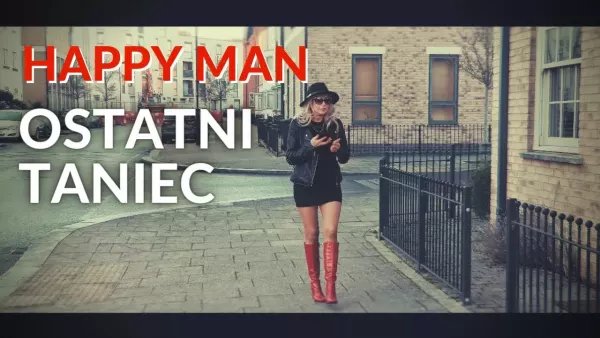 Happy Man - Ostatni taniec