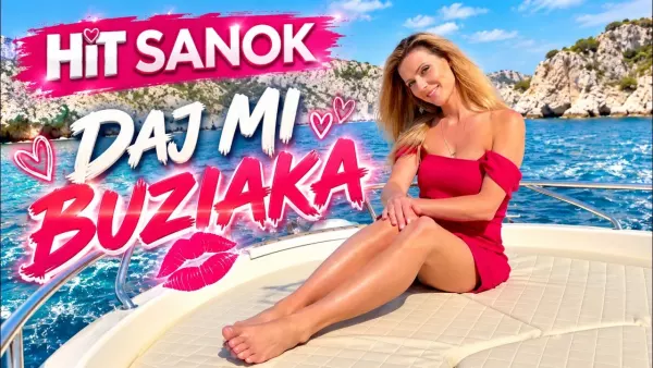 HiT Sanok - Daj mi buziaka