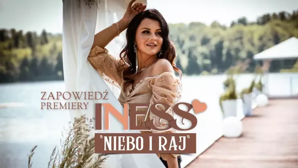 Iness - Niebo i Raj (Zapowiedź)