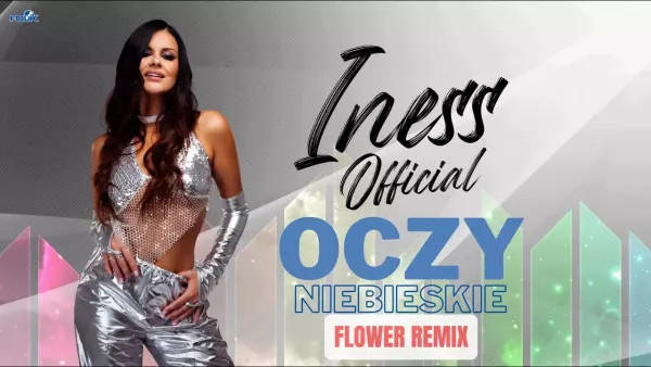 Iness - Oczy niebieskie (Flower Remix)