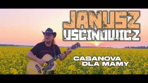Janusz Uścinowicz - Casanova Dla Mamy