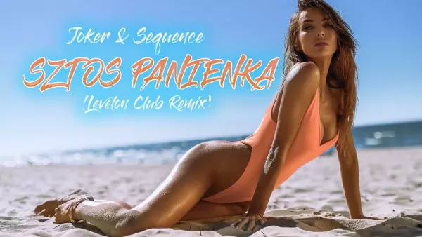 Joker & Sequence - Sztos Panienka ( Levelon Club Remix )