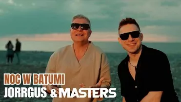 Jorrgus & Masters - Noc w Batumi