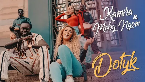 Kamira & Moby Ngom - Dotyk