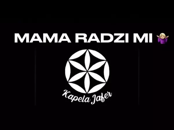 Kapela Jafer - Mama radzi mi