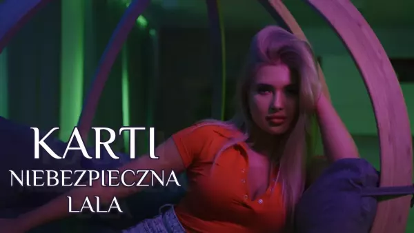 Karti - Niebezpieczna Lala