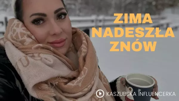 Kaszubska Influencerka - Zima nadeszła znów (Cover Zima)