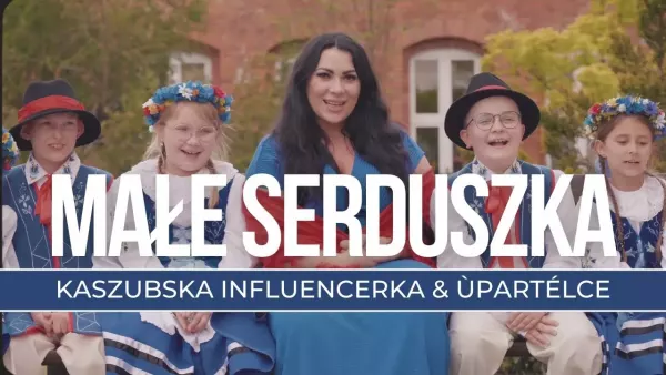 Kaszubska Influencerka & Ùpartélce Małe Serduszka 2024