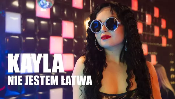 Kayla - Nie jestem łatwa