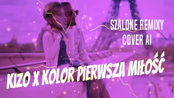 Kizo x Kolor - Pierwsza miłość ( Szalone Remixy Cover AI )