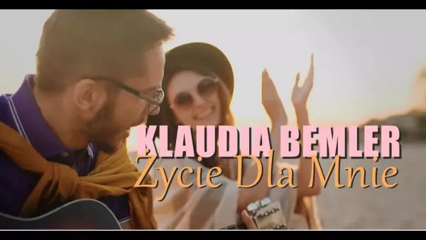 Klaudia Bemler - Życie Dla Mnie