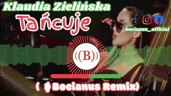 Klaudia Zielińska - Tańcuje (Dj Bocianus Remix)