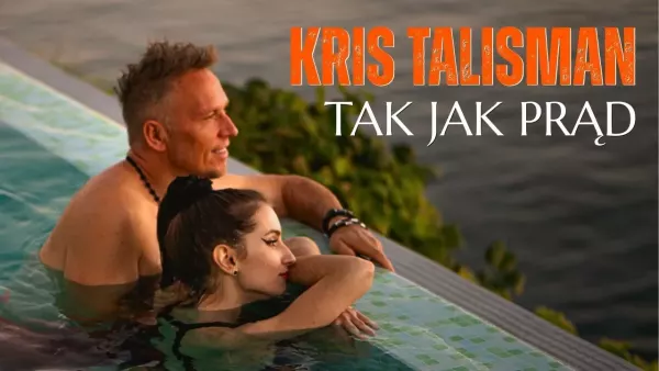 Kris Talisman - Tak jak prąd