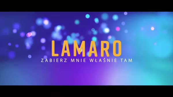 LaMaro - Zabierz mnie właśnie tam