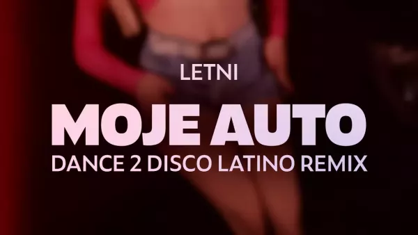 Letni - Moje Auto (Dance 2 Disco Latino Remix)