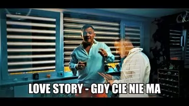 Love Story - Gdy Cię nie ma