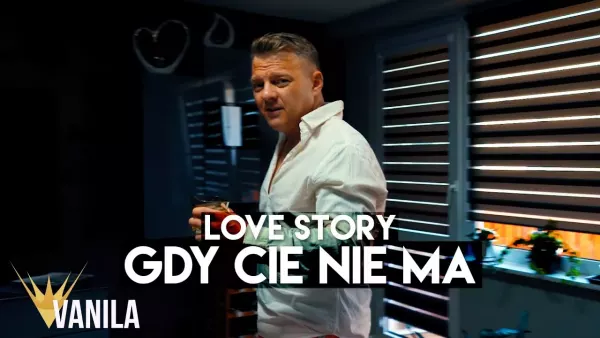 Love Story - Gdy Cię nie ma