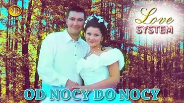 Love System - Od nocy do nocy