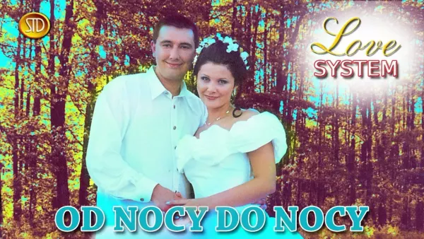 Love System - Od nocy do nocy