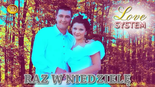 Love System - Raz w niedzielę