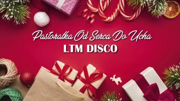 Ltm Disco - Pastorałka od serca do ucha