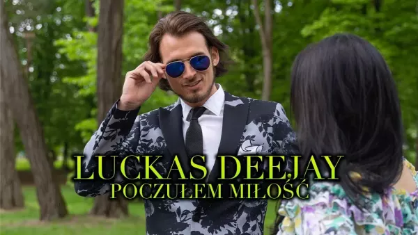 Luckas Deejay - Poczułem Miłość