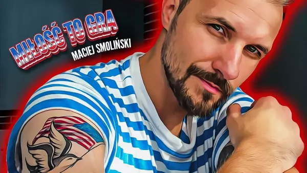 Maciej Smoliński - Miłość to Gra