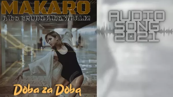 Makaro - Doba za Dobą 